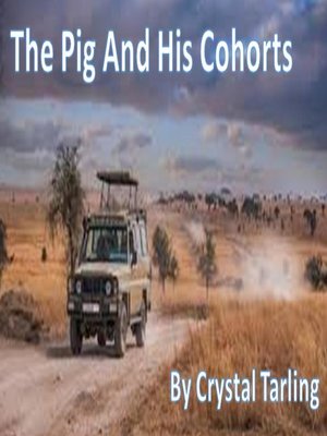 cover image of The Pig and His Cohorts